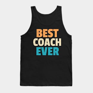 Best Coach Ever Tank Top